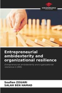 Produktbild: Entrepreneurial ambidexterity and organizational resilience