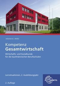Produktbild: Kompetenz Gesamtwirtschaft Lernsituationen 2. Ausbildungsjahr