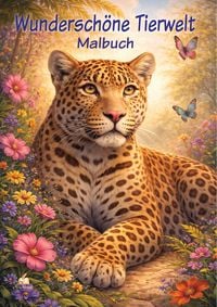 Produktbild: Wundersch&ouml;ne Tierwelt Malbuch f&uuml;r Kinder ab 8 Jahren mit 50 sch&ouml;nen Ausmalmotiven