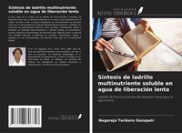 Produktbild: S&iacute;ntesis de ladrillo multinutriente soluble en agua de liberaci&oacute;n lenta