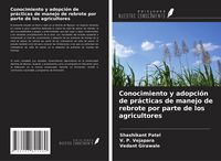 Produktbild: Conocimiento y adopci&oacute;n de pr&aacute;cticas de manejo de rebrote por parte de los agricultores