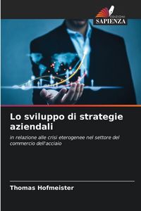 Produktbild: Lo sviluppo di strategie aziendali