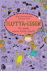 Produktbild: Mein Lotta-Leben (5). Ich glaub, meine Kr&ouml;te pfeift