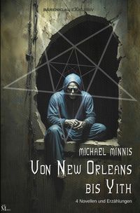 Produktbild: Von New Orleans bis Yith: Vier Novellen und Erz&auml;hlungen