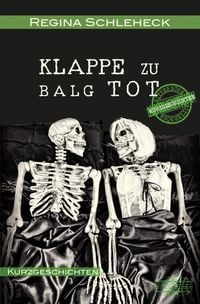Produktbild: Klappe zu - Balg tot