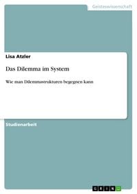 Produktbild: Das Dilemma im System