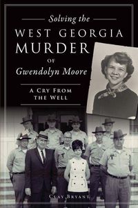 Produktbild: Solving the West Georgia Murder of Gwendolyn Moore