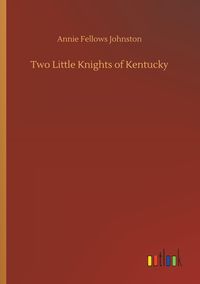 Produktbild: Two Little Knights of Kentucky