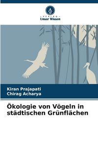 Produktbild: &Ouml;kologie von V&ouml;geln in st&auml;dtischen Gr&uuml;nfl&auml;chen
