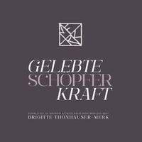 Produktbild: Gelebte Sch&ouml;pferkraft