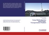 Produktbild: Fuzzy Multi-objective Multi-index Transportation Problem