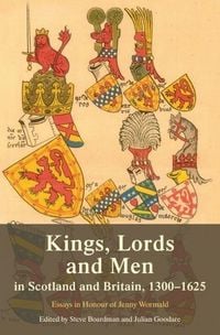 Produktbild: Kings, Lords and Men in Scotland and Britain, 1300-1625