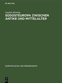 Produktbild: S&uuml;dosteuropa zwischen Antike und Mittelalter