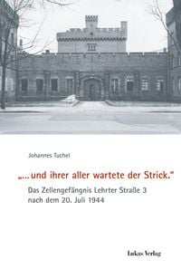 Produktbild: '... und ihrer aller wartete der Strick.'