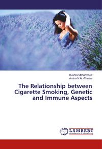 Produktbild: The Relationship between Cigarette Smoking, Genetic and Immune Aspects