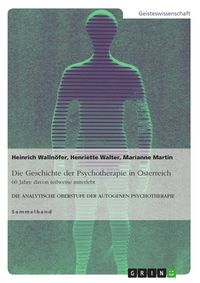 Produktbild: Die Geschichte der Psychotherapie in &Ouml;sterreich