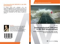 Produktbild: Zweckgesellschaft (SPE/SPV) in der IFRS Konzernbilanz