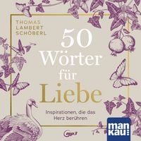 Produktbild: 50 W&ouml;rter f&uuml;r Liebe. H&ouml;rbuch