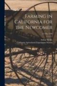 Produktbild: Farming in California for the Newcomer; L51 rev 1946