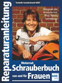 Produktbild: Motorrad-Schrauberbuch von und f&uuml;r Frauen