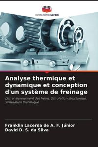 Produktbild: Analyse thermique et dynamique et conception d'un syst&egrave;me de freinage