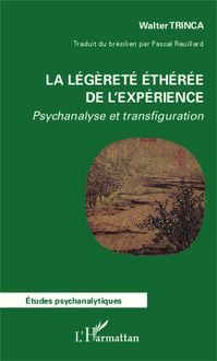 Produktbild: La l&eacute;g&egrave;ret&eacute; &eacute;th&eacute;r&eacute;e de l'exp&eacute;rience