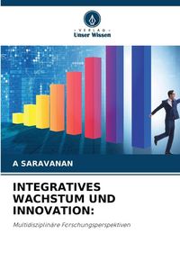 Produktbild: Integratives Wachstum und Innovation: