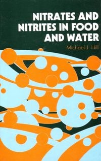 Produktbild: Nitrates and Nitrites in Food and Water