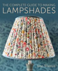 Produktbild: The Complete Guide to Making Lampshades