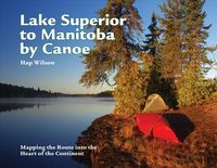 Produktbild: Lake Superior to Manitoba by Canoe