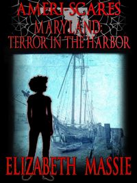 Produktbild: Ameri-scares Maryland: Terror in the Harbor