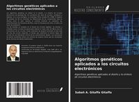 Produktbild: Algoritmos gen&eacute;ticos aplicados a los circuitos electr&oacute;nicos