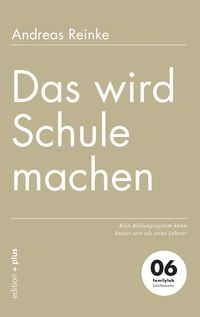 Bild vom Artikel Das wird Schule machen vom Autor Andreas Reinke