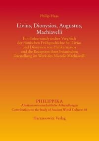 Bild vom Artikel Livius, Dionysios, Augustus, Machiavelli vom Autor Philip Haas