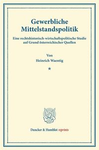 Produktbild: Gewerbliche Mittelstandspolitik.