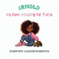 Produktbild: Arnold, My New Amazing Pet Turtle
