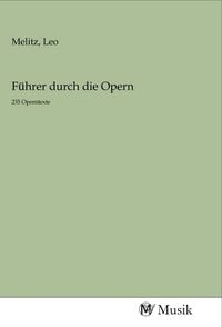 Produktbild: F&uuml;hrer durch die Opern