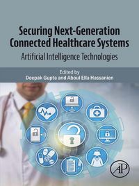 Produktbild: Securing Next-Generation Connected Healthcare Systems