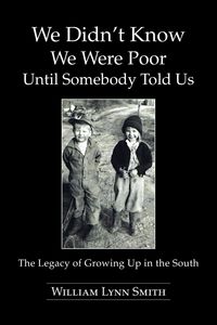 Produktbild: We Didn't Know We Were Poor Until Somebody Told Us
