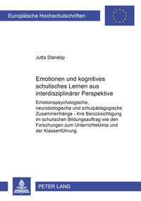 Produktbild: Emotionen und kognitives schulisches Lernen aus interdisziplin&auml;rer Perspektive
