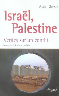 Produktbild: Israel, Palestine ; Verites sur un Conflit (Edition 2007)