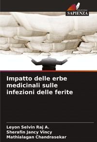 Produktbild: Impatto delle erbe medicinali sulle infezioni delle ferite