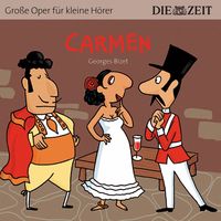 Bild vom Artikel Carmen - Die ZEIT-Edition "Große Oper für kleine Hörer" (Ungekürzt) vom Autor Bert Petzold