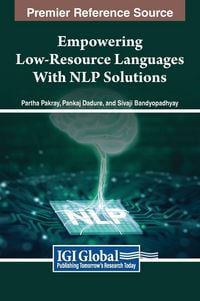 Produktbild: Empowering Low-Resource Languages With NLP Solutions