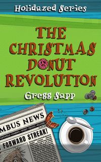 Produktbild: The Christmas Donut Revolution (Holidazed, #2)