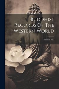Produktbild: Buddhist Records Of The Western World