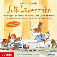Produktbild: Juli L&ouml;wenzahn. Von morgens bis abends Abenteuer. Ein Uhren-H&ouml;rbuch