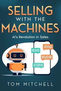Produktbild: Selling with the Machines