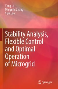 Produktbild: Stability Analysis, Flexible Control and Optimal Operation of Microgrid