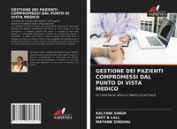 Produktbild: Gestione Dei Pazienti Compromessi Dal Punto Di Vista Medico